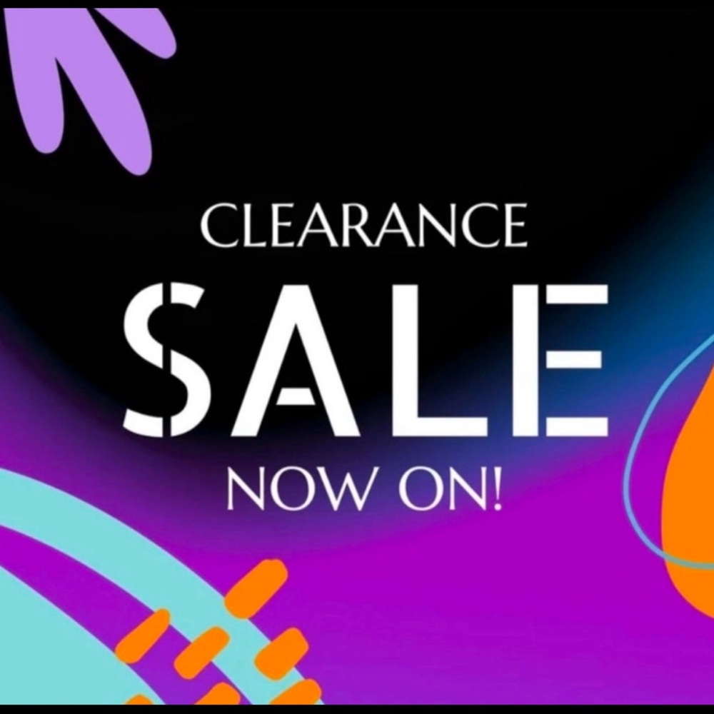 CLEARANCE SALE!!!